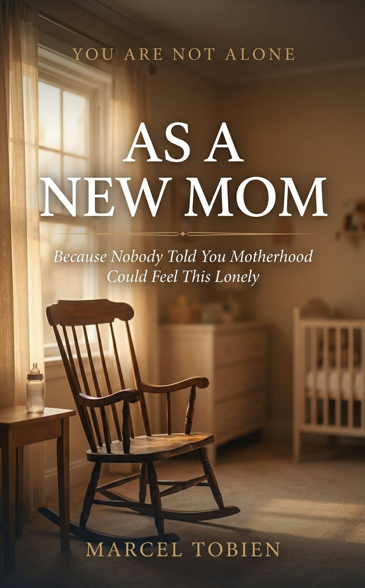 You Are Not Alone As a New Mom